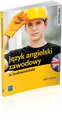 Język angielski zawodowy w budownictwie Zeszyt ćwiczeń Szkoła ponadgimnazjalna - Marlena Kucz