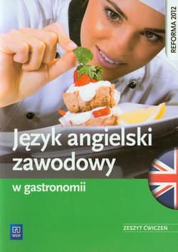 Język angielski zawodowy w gastronomii Zeszyt ćwiczeń - Rafał Sarna, Katarzyna Sarna