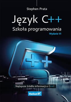 Język C++. Szkoła programowania wyd. 6 - Stephen Prata