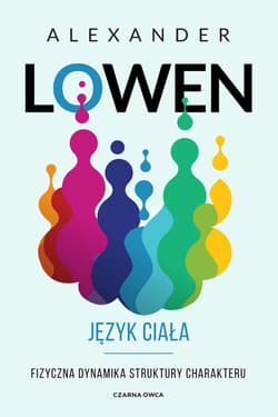 Język ciała - ebook - Alexander Lowen