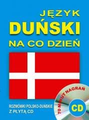 Język duński na co dzień Rozmówki + mini kurs + CD - Praca zbiorowa