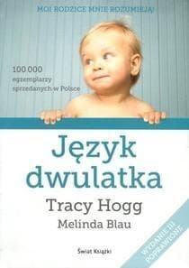 Język dwulatka - Tracy  Hogg, Melinda  Blau, Hogg Tracy Blau Melinda