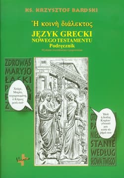 Język grecki Nowego Testamentu Podręcznik