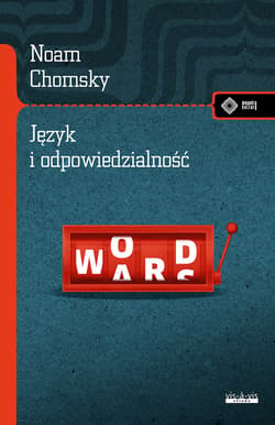 Język i odpowiedzialność (O języku) - Noam Chomsky