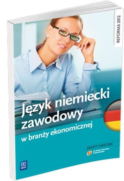 Język niemiecki zawodowy w branży ekonomicznej. Zeszyt ćwiczeń - Długokęcka Joanna