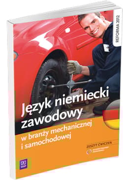 Język niemiecki zawodowy w branży mechanicznej i samochodowej Zeszyt ćwiczeń Szkoła ponadgimnazjalna - Rochowski Piotr