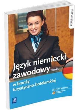 Język niemiecki zawodowy w branży turystyczno-hotelarskiej Zeszyt ćwiczeń - Patryk Chomicki