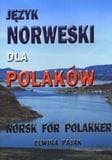 Język norweski dla Polaków NORSK FOR POLAKKER - Pająk Elwira