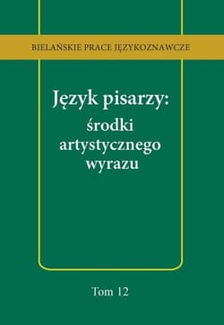 Język pisarzy: środki artystycznego wyrazu