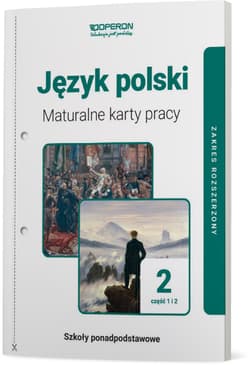 Język polski 2 Maturalne karty pracy Część 1 i 2 Zakres rozszerzony - Janicka-Szyszko Renata