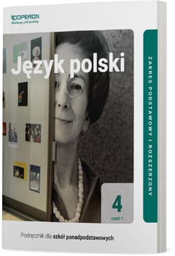 Język polski 4 Część 1 Podręcznik Zakres podstawowy i rozszerzony Szkoła ponadpodstawowa - Jagiełło Urszula, Janicka-Szyszko Renata, Steblecka-Jankowska Magdalena