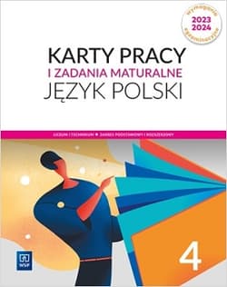 Język polski 4 Karty pracy i zadania maturalne Zakres podstawowy i rozszerzony Liceum Technikum - Ewa Nowak, Małgorzata Kosińska-Pułka