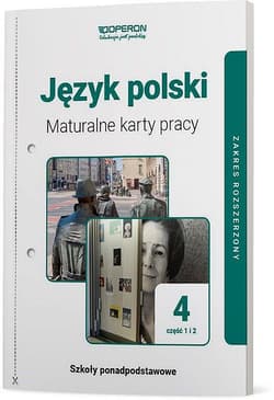 Język polski 4 Maturalne karty pracy Część 1 i 2 Zakres rozszerzony Szkoła ponadpodstawowa