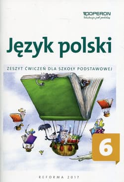 Język polski 6 Zeszyt ćwiczeń Szkoła podstawowa