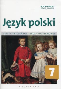 Język polski 7 Zeszyt ćwiczeń Szkoła podstawowa - Elżbieta Brózdowska