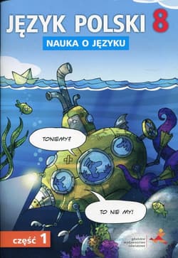 Język polski 8 Nauka o języku Część 1 Szkoła podstawowa
