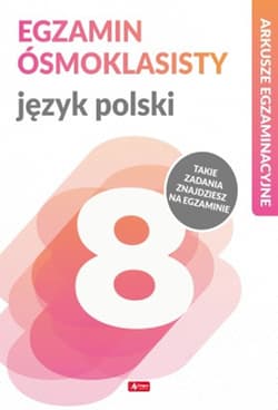 Język polski. Arkusze egzaminacyjne. Egzamin ósmoklasisty - Katarzyna Zioła-Zemczak