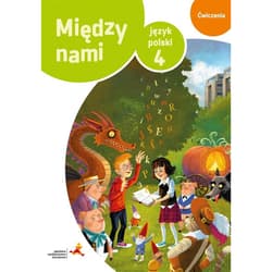 Język polski ćwiczenia dla klasy 4 między nami szkoła podstawowa - Agnieszka Łuczak, Murdzek Anna, Krzemieniewska-Kleban Kamila