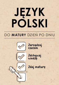 Język Polski. Do matury dzień po dniu - Sieranc Izabela