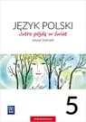 Język polski jutro pójdę w świat zeszyt ćwiczeń dla klasy 5 szkoły podstawowej 179710 - Dobrowolska Hanna, Dobrowolska Urszula