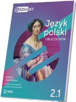 Język polski Oblicza epok EDUset + online klasa 2 część 1 zakres podstawowy i rozszerzony - Agnieszka Kania, Anna Lipczyńska-Tymczyna, Karolina Wawer