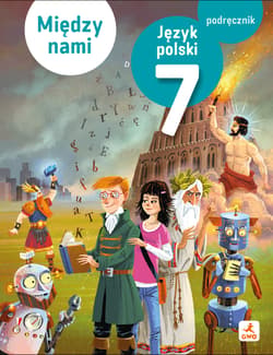 Język polski podręcznik dla klasy 7 Między nami EDYCJA 2026 - Agnieszka Łuczak, Agnieszka Suchowierska,  Roland Maszka