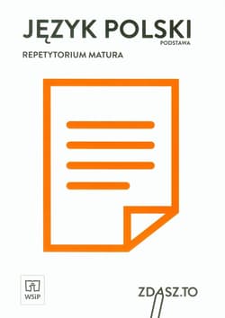 Język polski Repetytorium Matura Zakres podstawowy - Praca zbiorowa