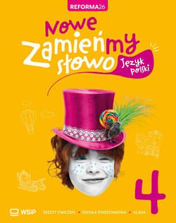 Język polski SP 4 Zamieńmy słowo ćwiczenia - Praca zbiorowa