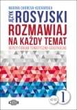 Język rosyjski Rozmawiaj na każdy temat 1(+mp3) - Marina Choreva - Kucharska