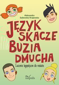 Język skacze buzia dmucha ćwiczenia logopedyczne dla malucha