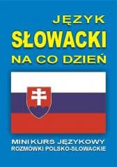 Język słowacki na co dzień. Rozmówki słowackie +CD - Praca zbiorowa