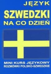 Język szwedzki na co dzień. Rozmówki szwedzkie +CD - Praca zbiorowa