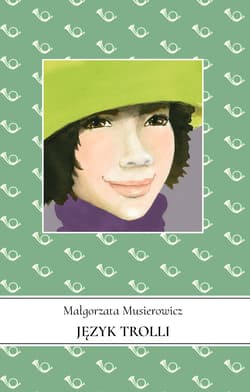 Język Trolli. Jeżycjada. Tom 15 - Małgorzata Musierowicz