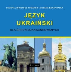 Język ukraiński dla średniozaawansowanych CD - Bożena Zinkiewicz-Tomanek,  Oksana Baraniwska