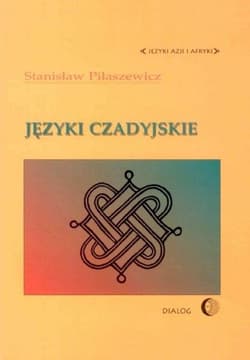 Języki czadyjskie - Piłaszewicz Stanisław
