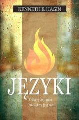 Języki. Odkryj cel i moc modlitwy językami - Hagin Kenneth E.