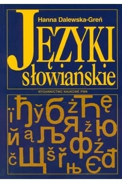 Języki słowiańskie - Hanna Dalewska-Greń