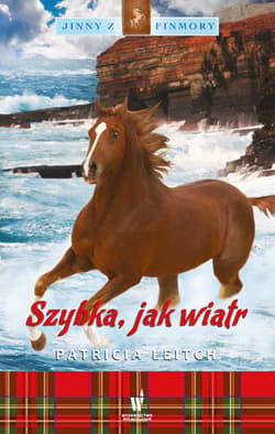 Jinny z Finmory 8. Szybka jak wiatr - Patricia Leitch