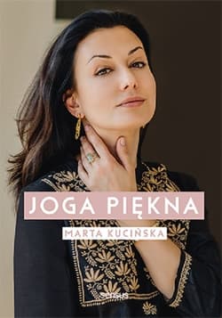 Joga piękna - Kucińska Marta
