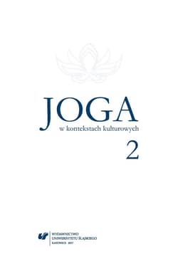 Joga w kontekstach kulturowych 2 - red. Kamila Gęsikowska, Gomóła Anna