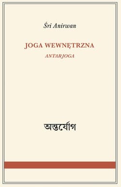 Joga wewnętrzna - Śri Anirwan