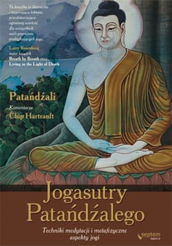 Jogasutry Patańdźalego. Techniki medytacji i metafizyczne aspekty jogi - ebook