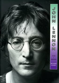 John Lennon. Życie i legenda - Richard Buskin