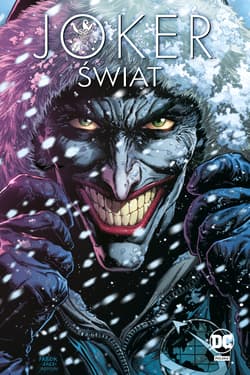 Joker. Świat. Uniwersum DC - Michalski Jacek, Tomasz Kołodziejczak