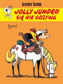 Jolly Jumper się nie odzywa. Lucky Luke - Guillaume Bouzard