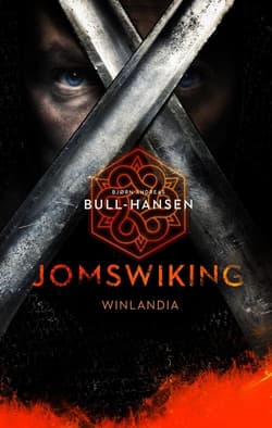 Jomswiking Winlandia - Bjorn Andreas Bull-Hansen