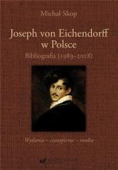 Joseph von Eichendorff w Polsce - Michał Skop