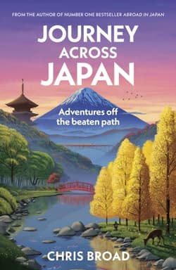 Journey Across Japan - Broad 	Chris