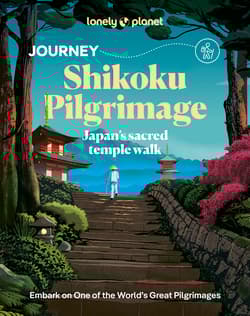 Journey Shikoku Pilgrimage. Lonely Planet - Craig McLachlan, Kim Kahan, Jessica Korteman