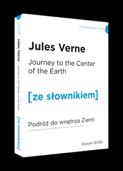 Journey to the Centre of the Earth / Podróż do wnętrza Ziemi z podręcznym słownikiem angielsko-polskim (dodruk 2019) - Jules Verne
